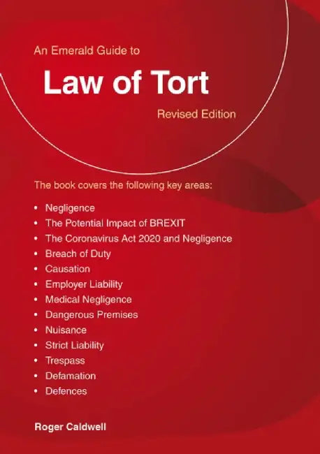A Guide to the Law of Tort by Roger Caldwell