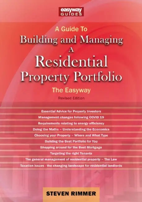 A Guide to Building and Managing a Residential Property Portfolio by Steven Rimmer