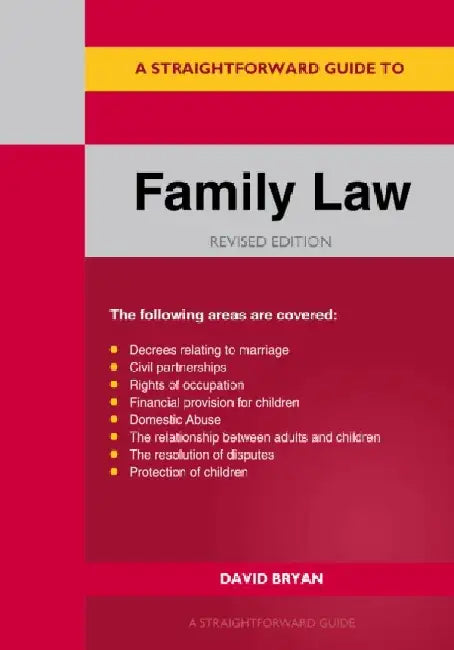 A Straightforward Guide to Family Law by David Bryan