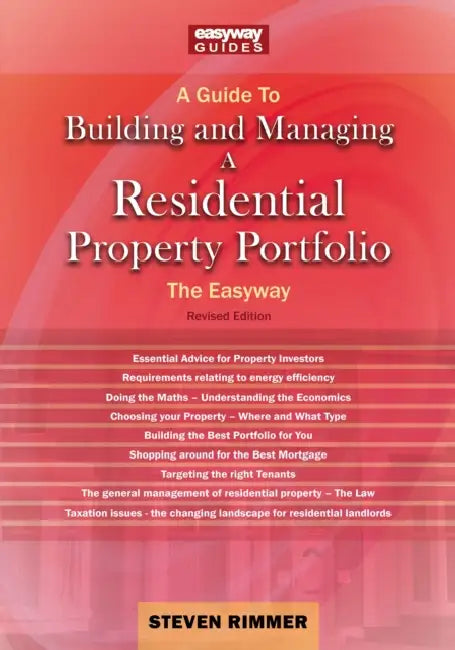 A Guide to Building and Managing A Residential Property Portfolio: The Easyway Revised Edition 2026 by Steven Rimmer