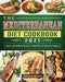 The Mediterranean Diet Cookbook 2021: Quick and Healthy Recipes to Keep Fit and Maintain Energy by Darlene McLain