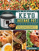 The Essential Keto Instant Pot Cookbook: Simple, Yummy and Cleansing Keto Instant Pot Recipes to Manage Your Diet with Meal Planning & Prepping by Lisa Anderson