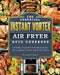 The Essential Instant Vortex Air Fryer Oven Cookbook: Healthy, Fast & Fresh Recipes for Your Instant Vortex Air Fryer Oven by Luther Cancel