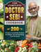 The Complete Dr. Sebi Cookbook: 200 Delicious Dependable Recipes for Weight Loss and Balancing Your PH Levels by Paul Dodd
