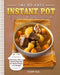The No-Fuss Instant Pot Cookbook: Delicious, Easy & Healthy Recipes for Smart People on A Budget by Glenn Gee