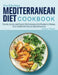 The Effortless Mediterranean Diet Cookbook: Popular, Savory and Simple Mediterranean Diet Recipes to Manage Your Health with Step by Step Instructions by Michael Butler