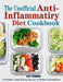 The Unofficial Anti-Inflammatory Diet Cookbook: Affordable, Quick & Easy Recipes to Reduce Inflammation by Guy Perkins