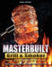 Masterbuilt Grill & Smoker Cookbook: Quick, Savory and Creative Recipes that Anyone Can Cook by Kenya Jefferson