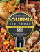 The No-Fuss Gourmia Air Fryer Cookbook: 550 Delicious Dependable Recipes to Eating Well, Looking Amazing, and Feeling Great by Jen Blizzard