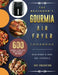 The Beginner's Gourmia Air Fryer Cookbook: 600 Simple, Easy and Delightful Recipes to Kick Start A Healthy Lifestyle by Roy Boughton