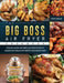 The Big Boss Air Fryer Cookbook: Popular, Savory and Simple Air Fryer Recipes to Manage Your Health with Step by Step Instructions by John Vargas