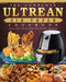 The Complete Ultrean Air Fryer Cookbook: Easy and Delicious Air Fryer Recipes by Donna Johnson