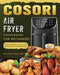 Cosori Air Fryer Cookbook For Beginners: Budget Friendly, Quick and Easy Recipes for Beginners by Allison Aguirre