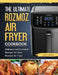 The Ultimate Rozmoz Air Fryer Cookbook: Delicious and Complete Recipes for Your Rozmoz Air Fryer by Julie Lemen