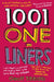 1001 One-Liners: Jokes and Zingers for Every Occasion and on Every Subject - Puns, Dad Jokes and Witty Asides for Weddings, Speeches an by Geoff Tibballs