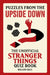 Puzzles from the Upside Down: The Unofficial Stranger Things Quiz Book by Hall, Roland