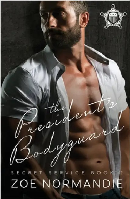 The President's Bodyguard by Normandie, Zoe
