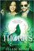 Thorns by Mint, Ellen