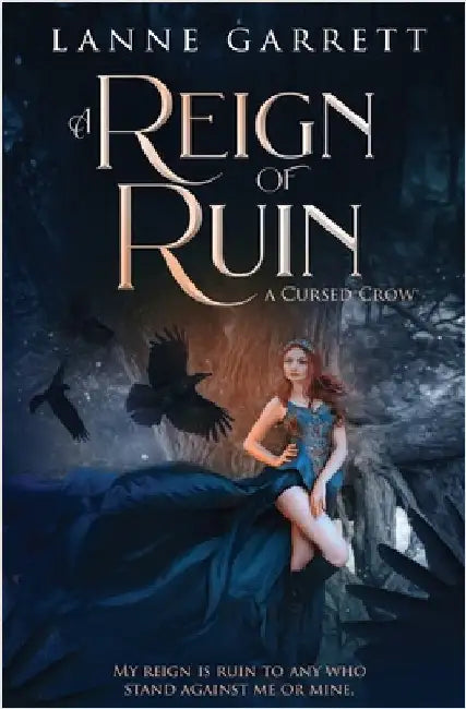 A Reign of Ruin by Garrett, Lanne