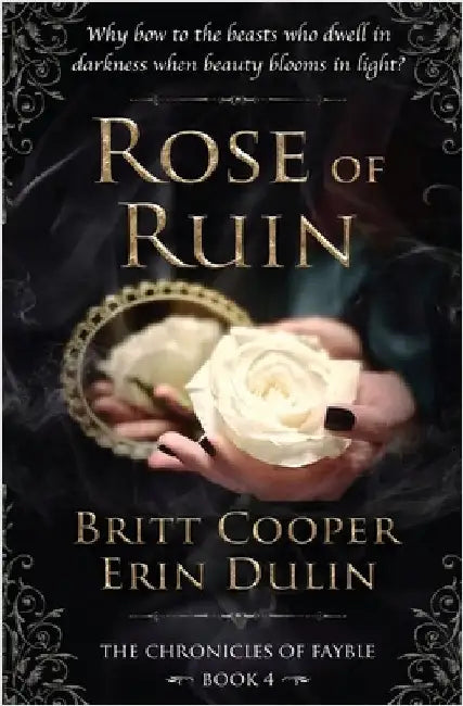 Rose of Ruin by Cooper, Britt