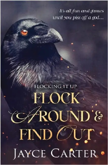 Flock Around and Find Out by Carter, Jayce