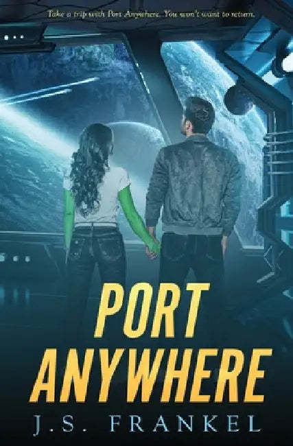 Port Anywhere by J. S. Frankel