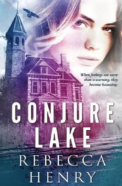 Conjure Lake by Rebecca Henry