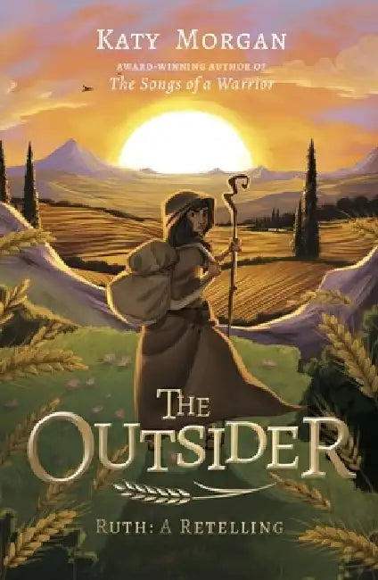 The Outsider: Ruth: A Retelling by Katy Morgan