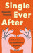 Single Ever After: A Biblical Vision for the Significance of Singleness by Danielle Treweek