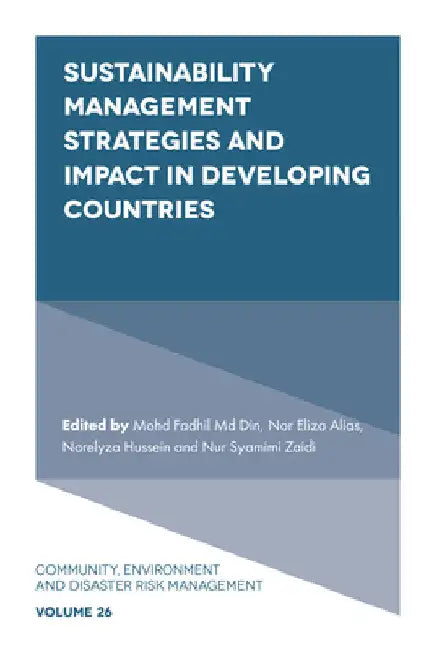 Sustainability Management Strategies and Impact in Developing Countries by Mohd Fadhil MD Din