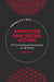 Structure and Social Action: On Constituting and Connecting Social Worlds by John Scott