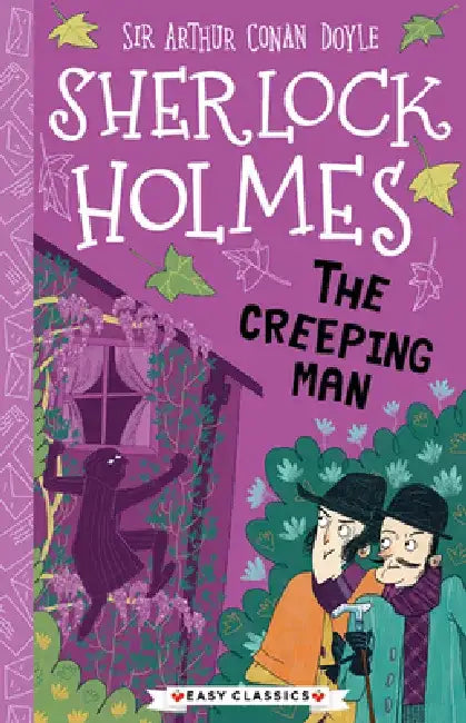Sherlock Holmes: The Creeping Man by Stephanie Baudet
