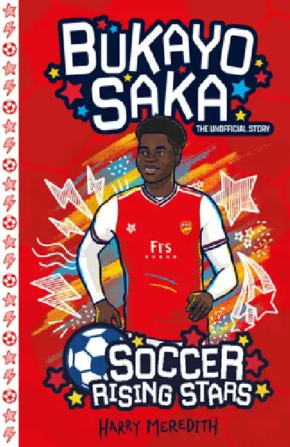 Soccer Rising Stars: Bukayo Saka by Harry Meredith