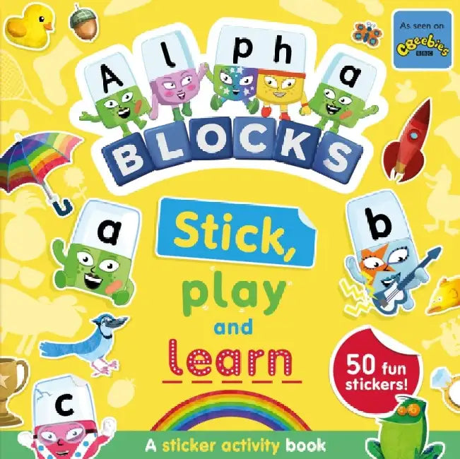 Alphablocks Stick, Play and Learn: A Sticker Activity Book by Alphablocks