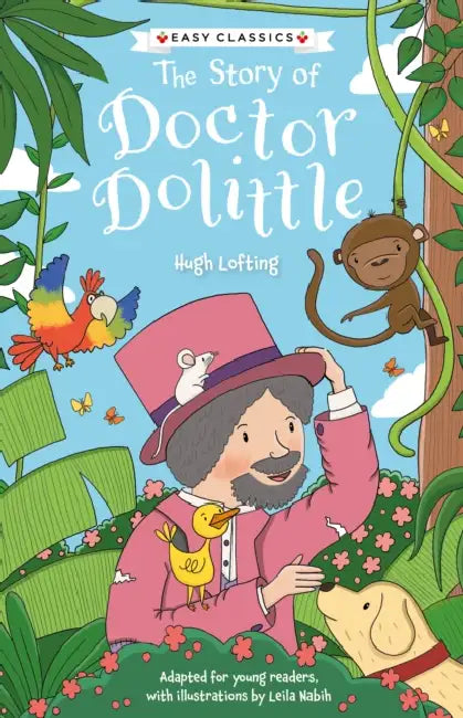 Children's Classics: The Story of Doctor Dolittle (Easy Classics) by Catherine Veitch