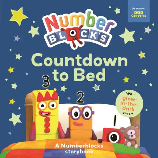 Numberblocks: Countdown to Bed by Numberblocks