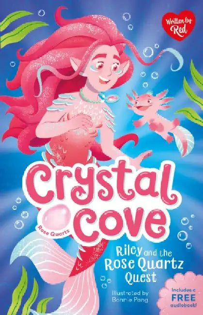 Riley and the Rose Quartz Quest (Crystal Cove) by Red