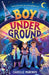 Boy Underground by Rachel Delahaye