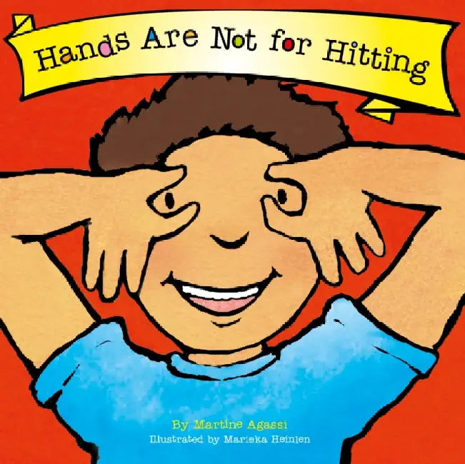 Hands Are Not for Hitting (Best Behavior) by Martine Agassi