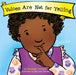Voices Are Not for Yelling (Best Behavior) by Elizabeth Verdick