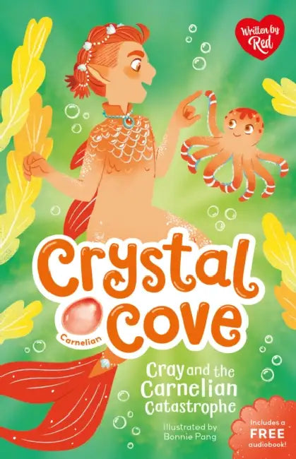 Cray and the Carnelian Catastrophe (Crystal Cove) by Red