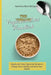 The Vibrant Vegetarian Diet Handbook: Simple and Tasty Vegetarian Recipes to Change Your Lifestyle and Boost Your Health by America Best Recipes