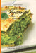 The Ultimate Vegetarian Sweet & Savory Recipe Book: Delicious Sweet And Savory Vegetarian Dishes For Everyone by Adam Denton