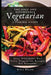 The Easy And Affordable Vegetarian Cooking Guide: Easy, Affordable And Tasty Vegetarian Recipes For Everyone by Riley Bloom