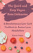 The Quick and Easy Vegan Keto Delicacies: A Revolutionary Low-Carb Cookbook to Restart your Metabolism by Karen Yosco