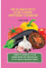 The Ultimate Keto Slow Cooker Appetizers Cookbook: Complete Cookbook of Slow Cooker Recipes for your Keto Diet, to stay healthy and boost energy by Lilith Wolfe