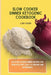 Slow Cooker Dinner Ketogenic Cookbook: 50 Slow Cooker Dinner Recipes for your Keto Diet; easy to prepare and affordable by Lilith Wolfe