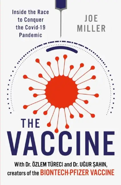 The Vaccine by Joe Miller