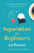 Separation for Beginners by Joe Portman