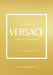 The Little Book of Versace: The Story of the Iconic Fashion House by Laia Farran Graves